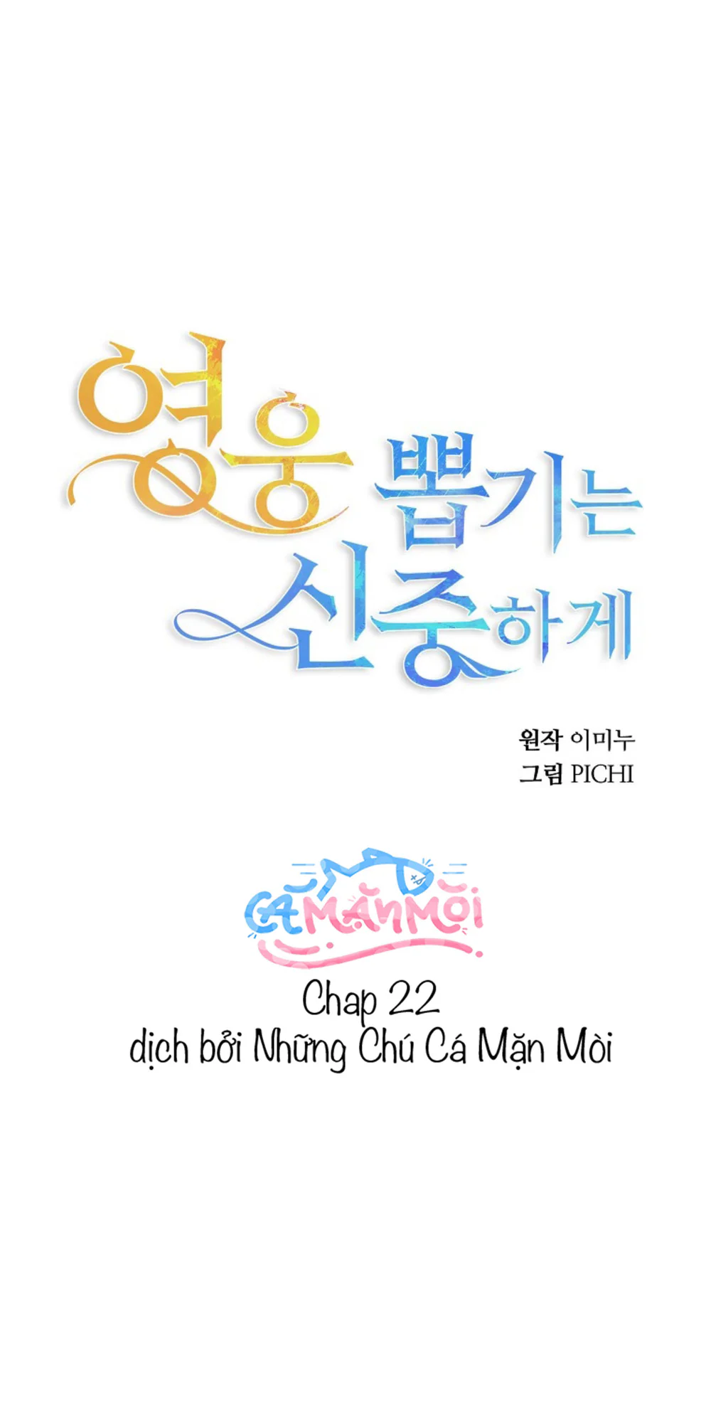 Hãy Lựa Chọn Anh Hùng Của Bạn Thật Cẩn Thận - Chapter 22 - Trang 19