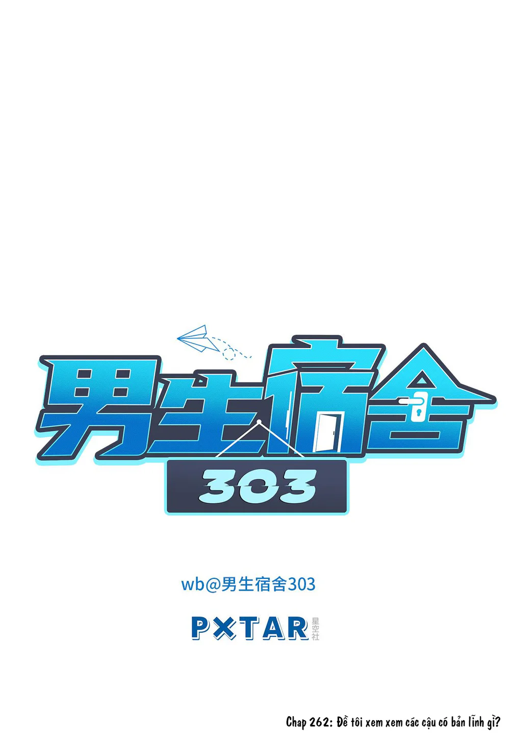 Đọc truyện Ký túc xá nam phòng 303 - Chapter 262