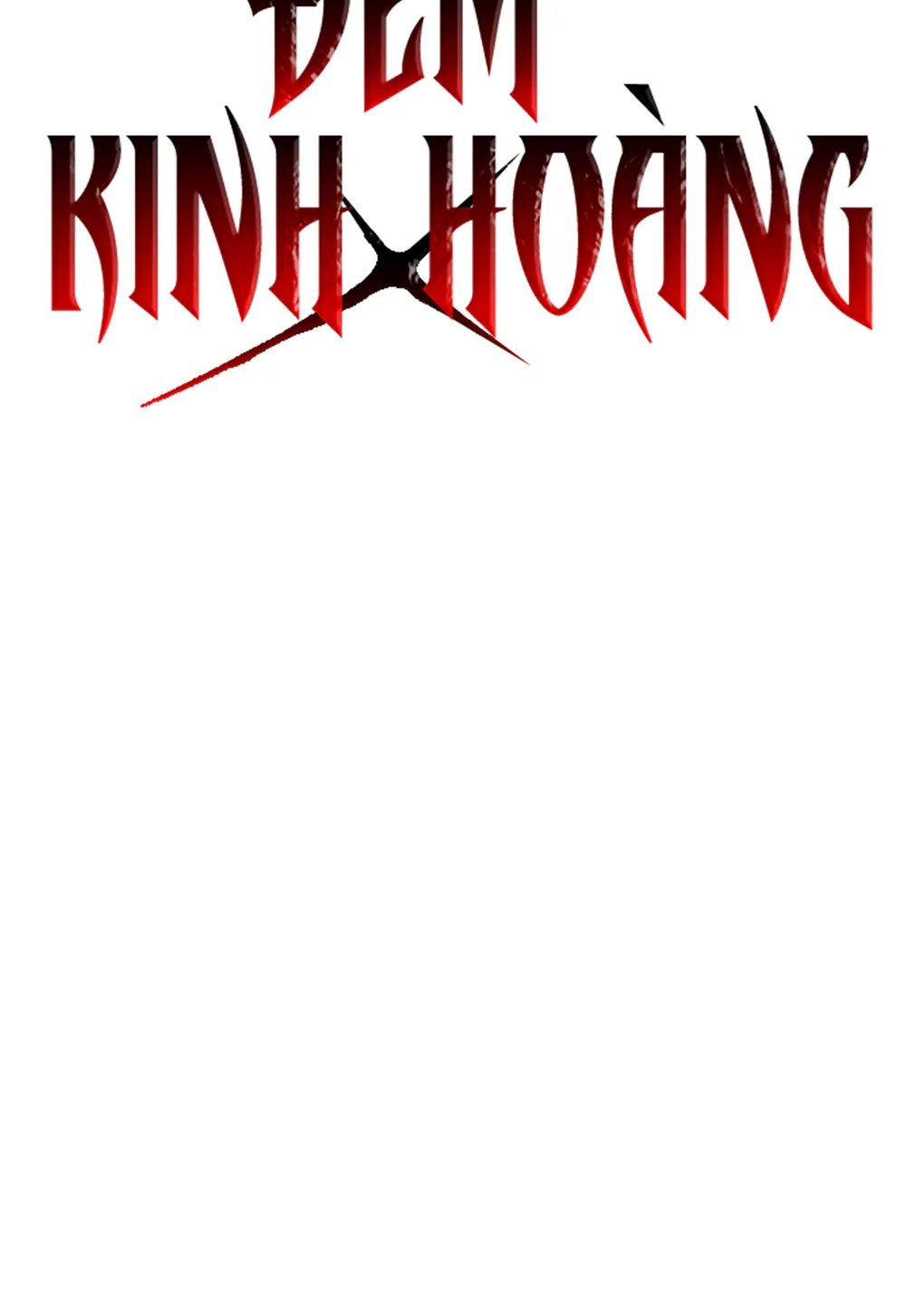 Đọc truyện ĐÊM KINH HOÀNG - Chapter 63