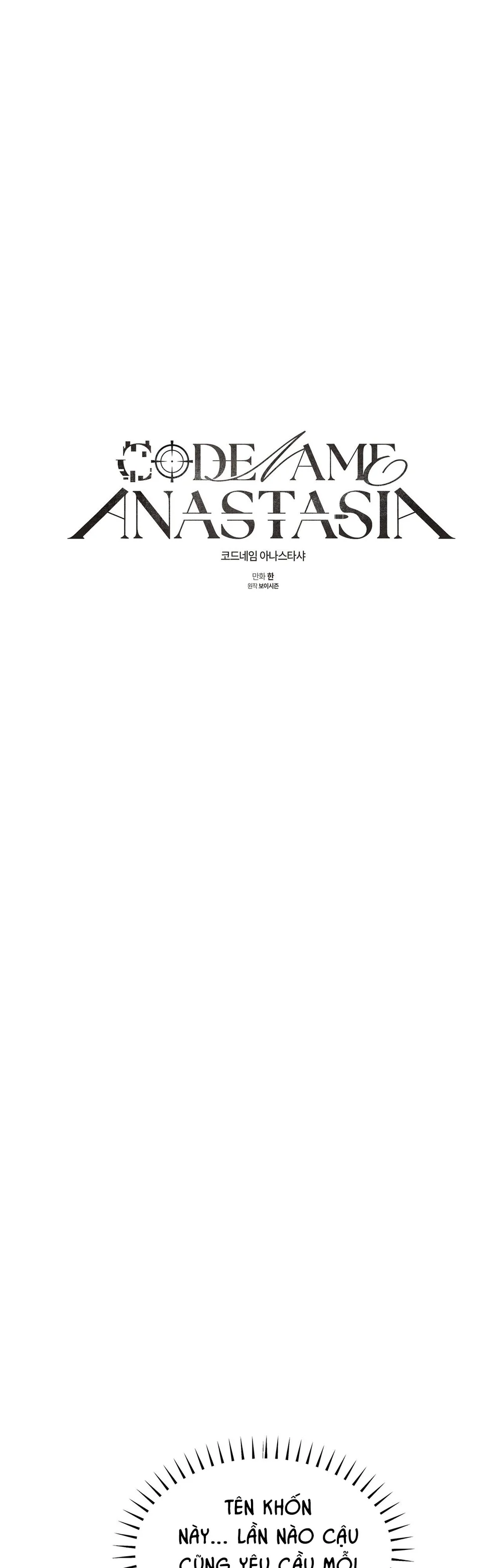 Đọc truyện CODENAME ANASTASIA - Chapter 64