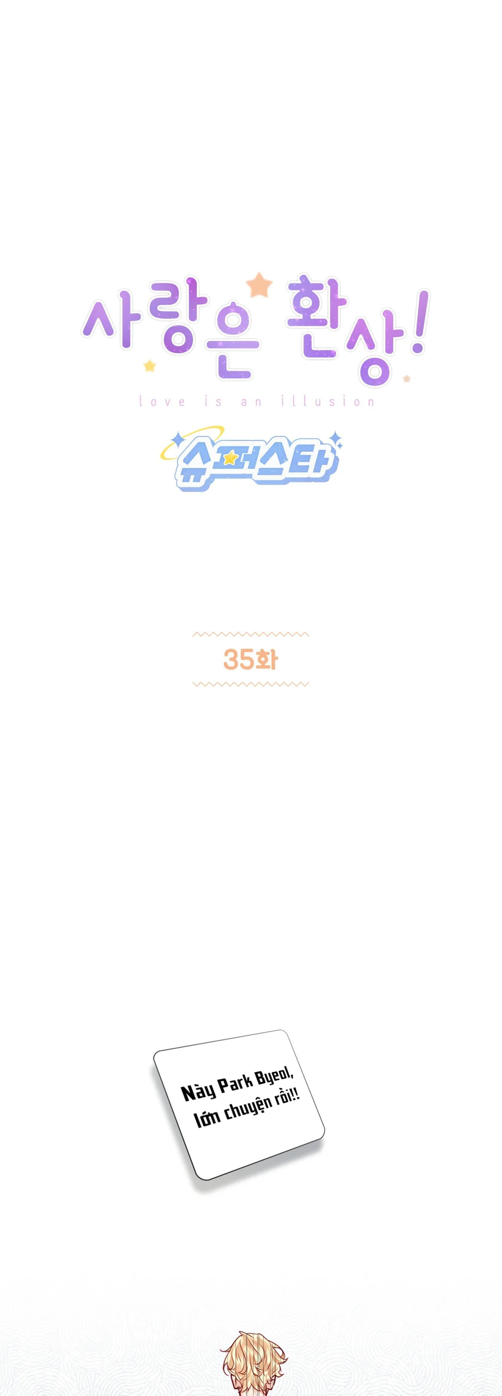 Đọc truyện TÌNH YÊU LÀ ẢO TƯỞNG - Chapter 35