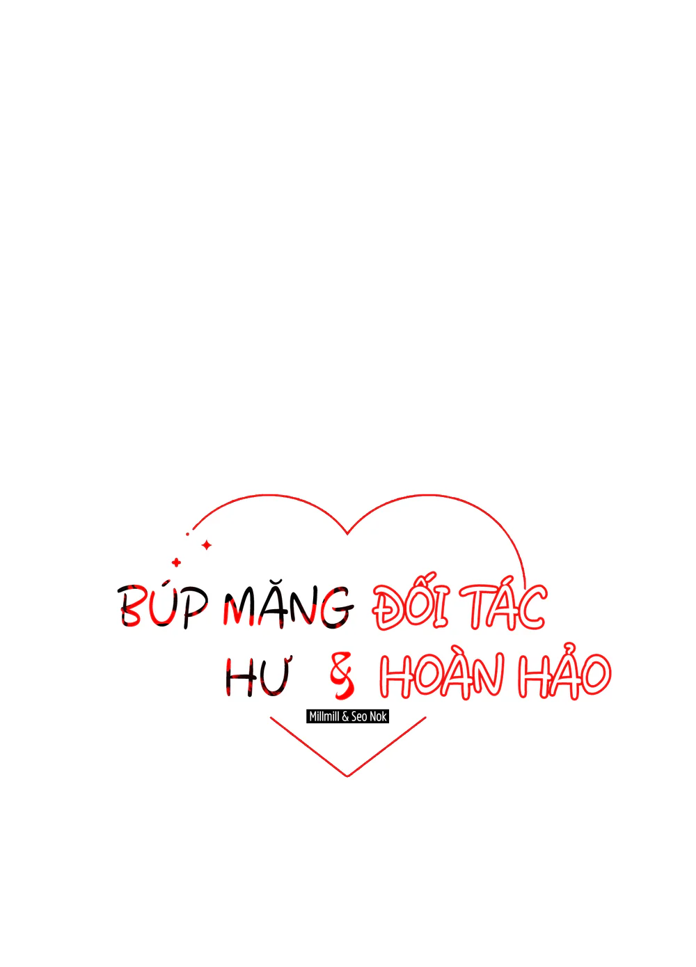 Đọc truyện Búp Măng Hư Và Đối Tác Hoàn Hảo - Chapter 5