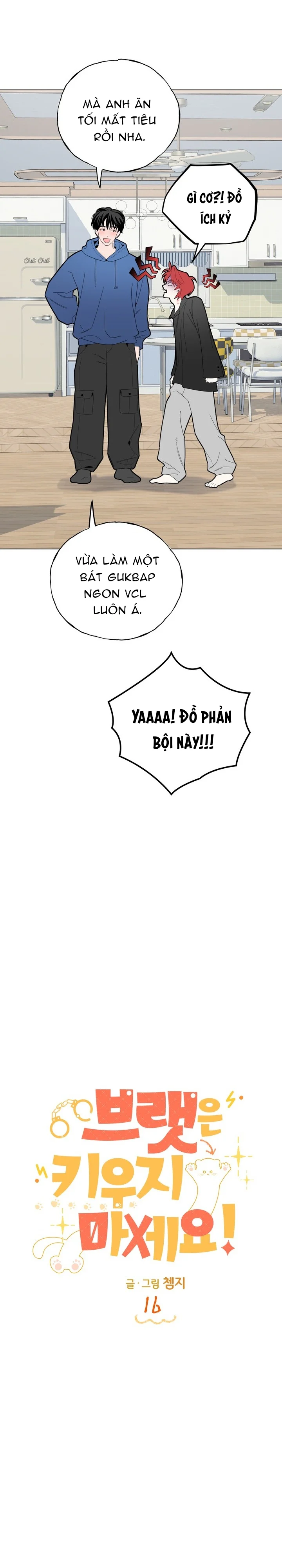 Đọc truyện Đừng Nuông Chiều Brat! - Chapter 16