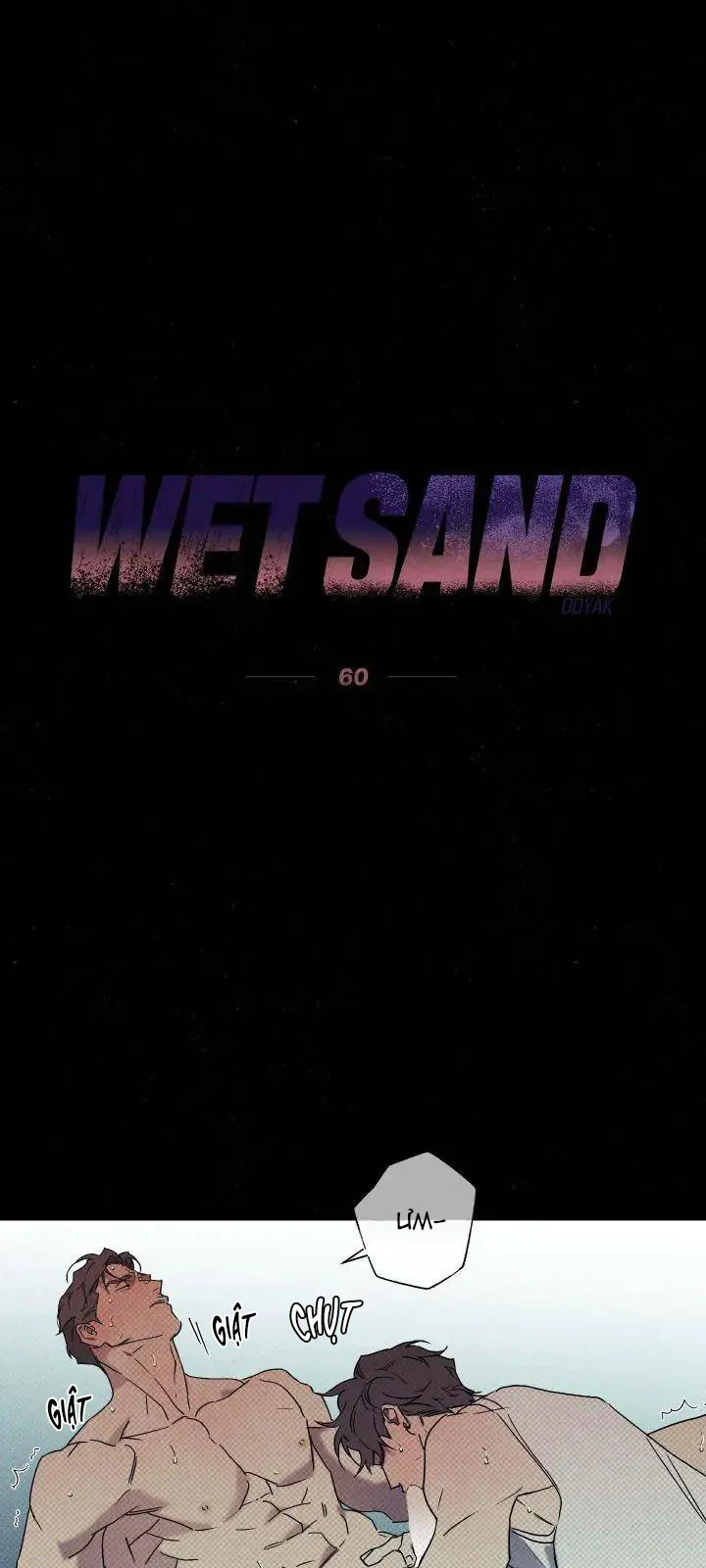 Đọc truyện WET SAND - Chapter 60